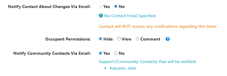 When managers create a support ticket, they can notify the Community Contact Role if they choose.
